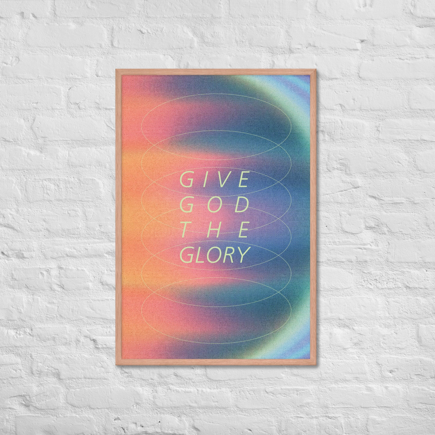 Give God the Glory print lifestyle 3