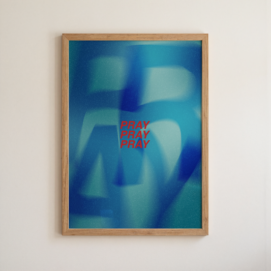 PRAY PRAY PRAY print