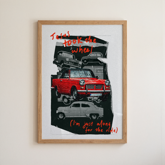 Take the Wheel Jesus print
