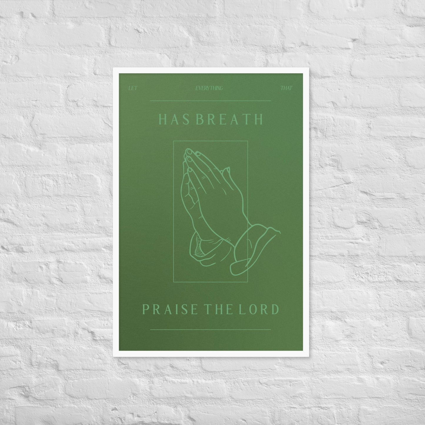 Psalm 150:6 print lifestyle